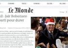 ‘Le Monde’: “Bolsonaro, Oficial subalterno excluído do exército, deputado ultramarginal de extrema direita