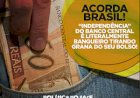 Banco Central: a raposa no galinheiro!