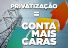 Energia subiu 1.000 POR CENTO depois da privatização, ante inflação de 458%