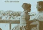 AVENTURAS INDICA: 'JANGO E EU', UM RETRATO SENTIMENTAL DO POLÍTICO