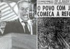 13 de março de 1964: o passo ao desenvolvimento que a ditadura ceifou – Por João Vicente Goulart
