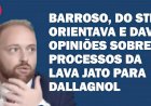 Hacker Walter Delgatti revela: Barroso era conselheiro de Dallagnol