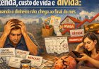 Renda, custo de vida e dívida: quando o dinheiro não chega ao final do mês, por Benedito Tadeu César