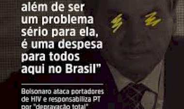 Bolsonaro diz que pessoa com HIV é 