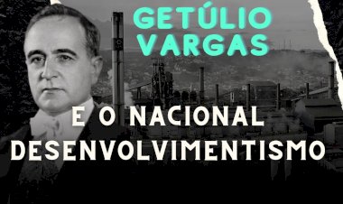 O desenvolvimento nacional – ontem, hoje e amanhã